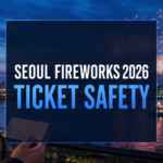 Seoul fireworks festival ticket resale 2026 ticket safety thumbnail